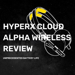 HyperX Cloud Alpha Wireless Review: Unprecedented Battery Life